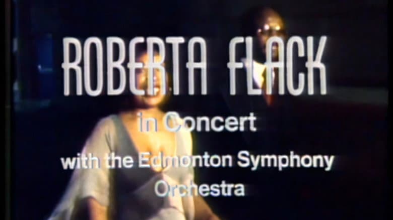 Roberta Flack - In Concert with the Edmonton Symphony Orchestra still