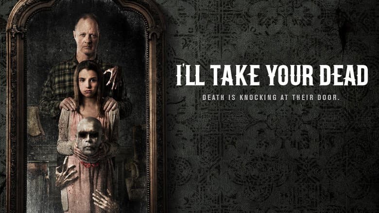 I'll Take Your Dead still