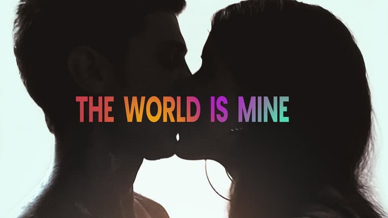 The World Is Mine still