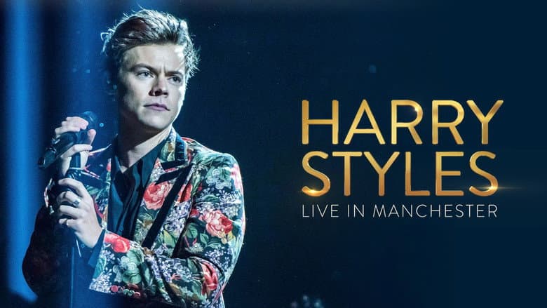Harry Styles: Live in Manchester still