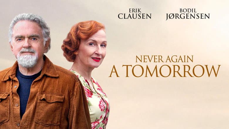 Never Again a Tomorrow still