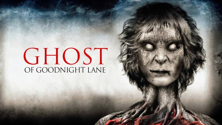 Ghost of Goodnight Lane still