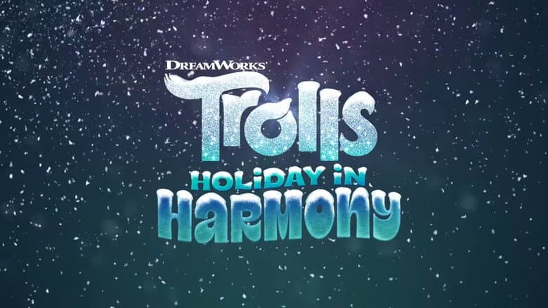 Trolls Holiday in Harmony still