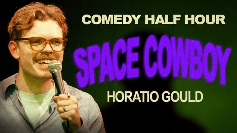 Horatio Gould: Space Cowboy still