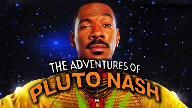 The Adventures of Pluto Nash still