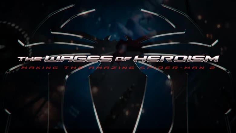 The Wages of Heroism: Making The Amazing Spider-Man 2 still