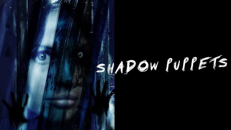 Shadow Puppets still