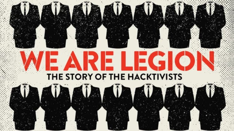 We Are Legion: The Story of the Hacktivists still