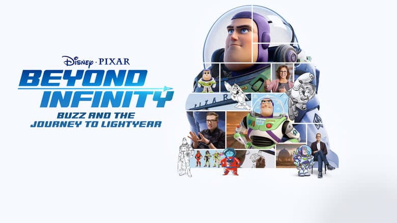 Beyond Infinity: Buzz and the Journey to Lightyear still