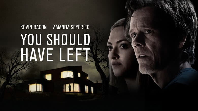 You Should Have Left still