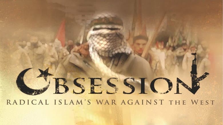 Obsession: Radical Islam's War Against the West still