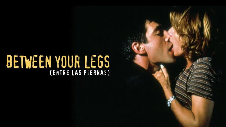 Between Your Legs still