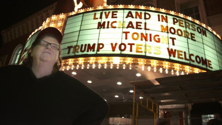 Michael Moore in TrumpLand still