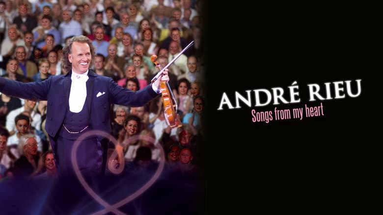 Andre Rieu : Songs From My Heart still