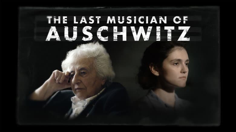 The Last Musician of Auschwitz still