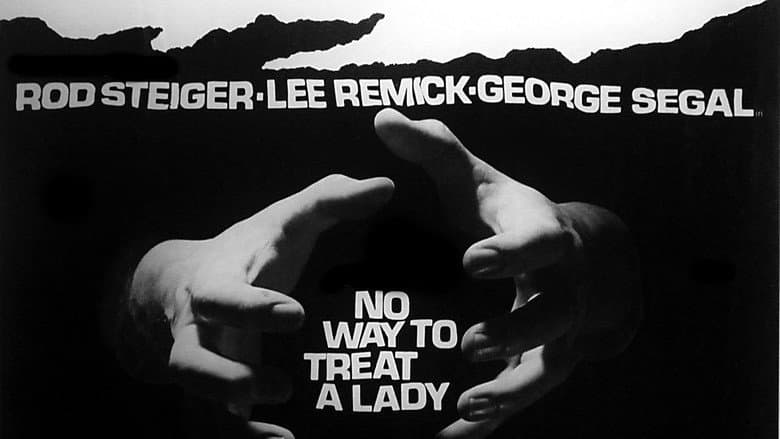 No Way to Treat a Lady still