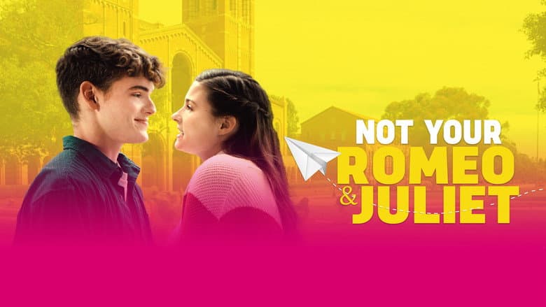 Not Your Romeo & Juliet still