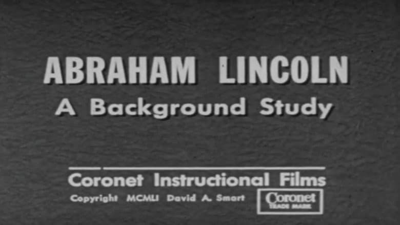 Abraham Lincoln: A Background Study still
