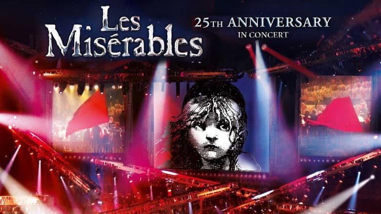 Les Misérables: 25th Anniversary in Concert still