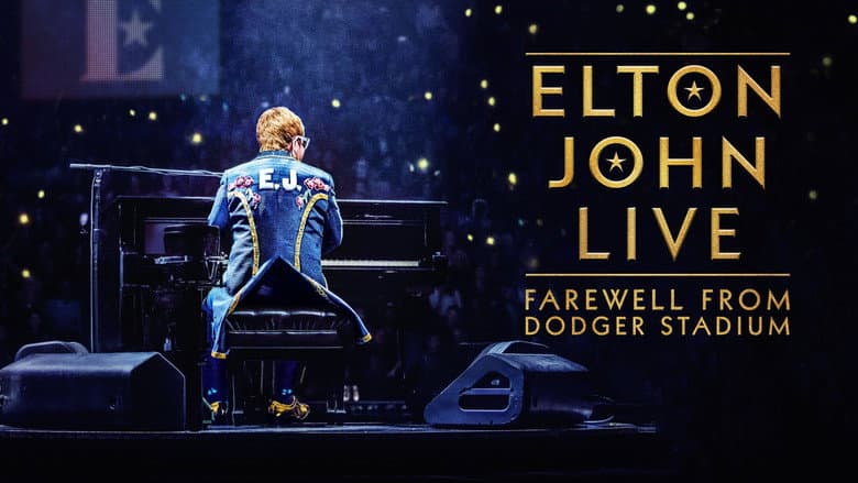 Elton John Live: Farewell from Dodger Stadium still