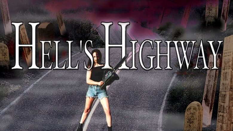 Hell's Highway still