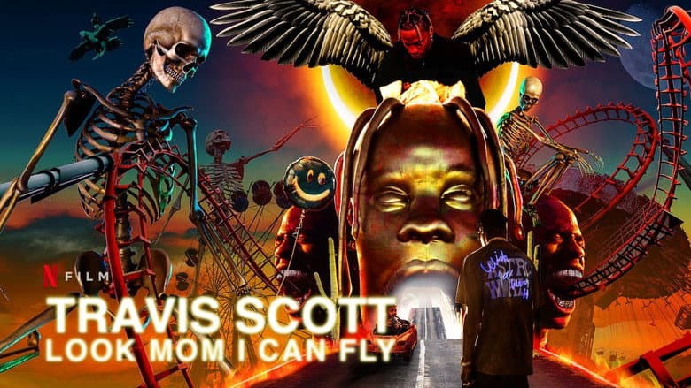 Travis Scott: Look Mom I Can Fly still