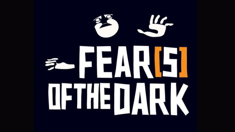 Fear(s) of the Dark still