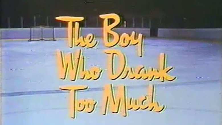 The Boy Who Drank Too Much still