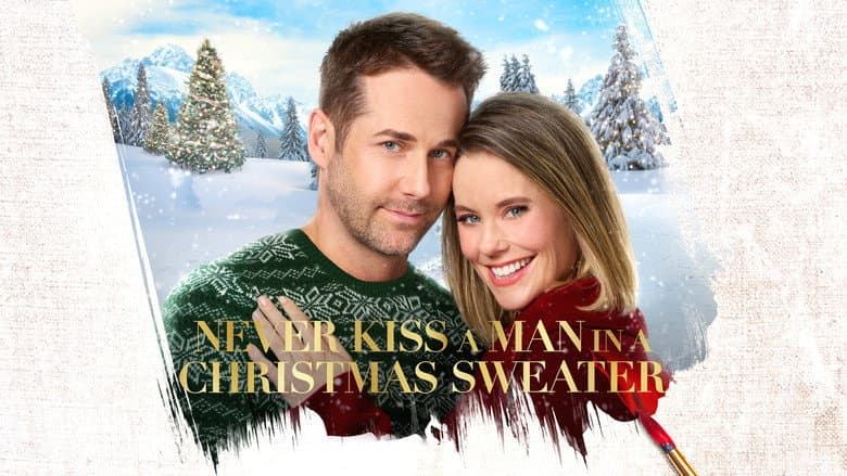 Never Kiss a Man in a Christmas Sweater still
