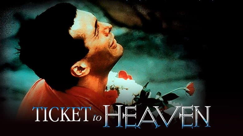 Ticket to Heaven still