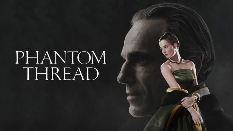 Phantom Thread still
