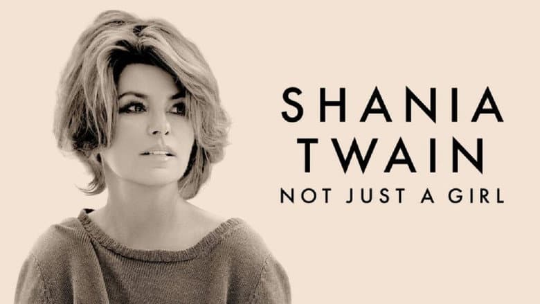 Shania Twain: Not Just a Girl still