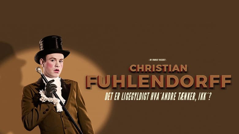 Christian Fuhlendorff - Det er ligegyldigt hva' andre tænker, ikk'? still