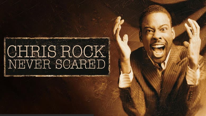 Chris Rock: Never Scared still