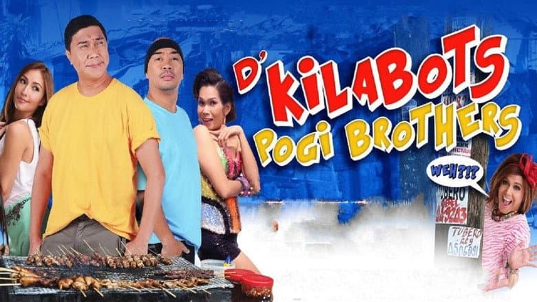 D' Kilabots Pogi Brothers Weh?!? still
