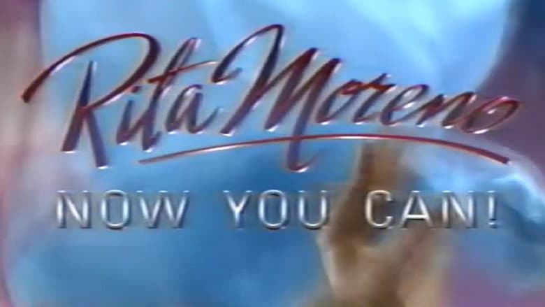 Rita Moreno: Now You Can! still