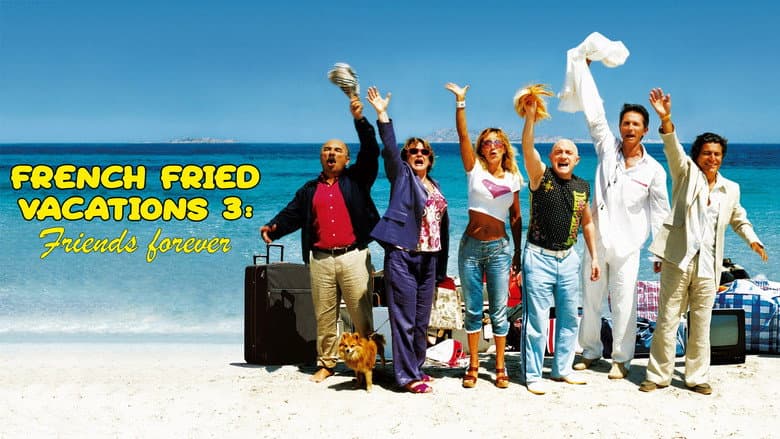 French Fried Vacations 3: Friends Forever still