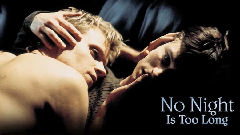 No Night Is Too Long still