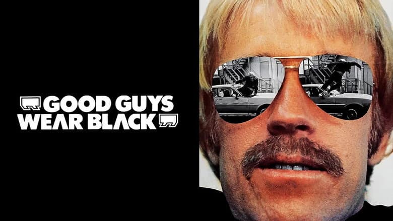 Good Guys Wear Black still