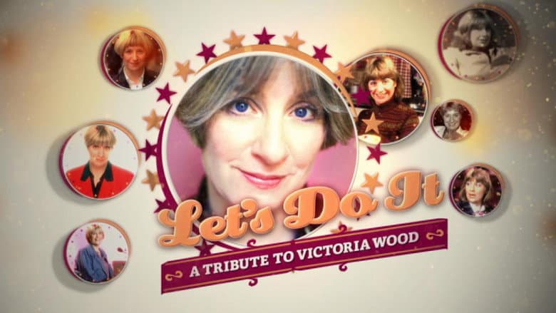 Let's Do It: A Tribute to Victoria Wood still