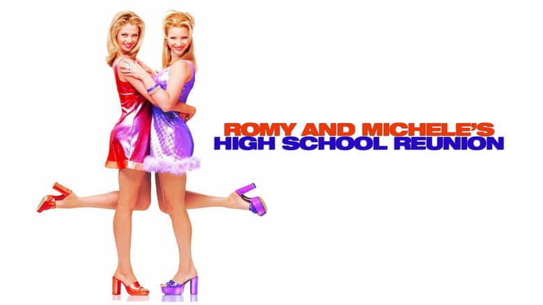 Romy and Michele's High School Reunion still