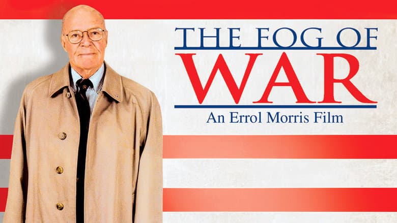 The Fog of War still