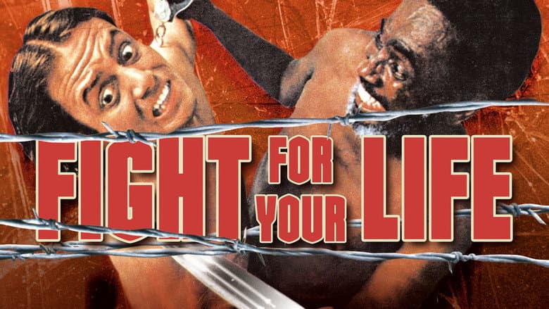 Fight for Your Life still