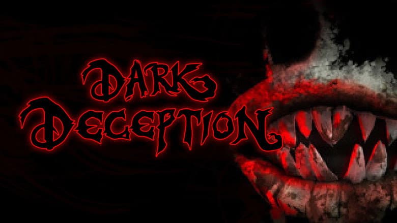 Dark Deception still