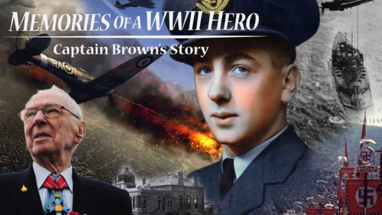 Memories of a World War II Hero: Captain Brown's Story still