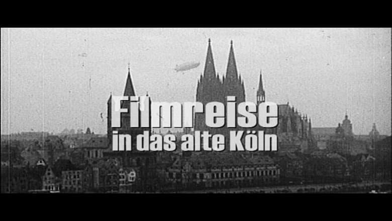 Filmreise in das alte Köln still