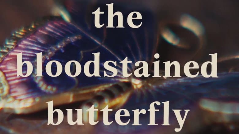 The Bloodstained Butterfly still