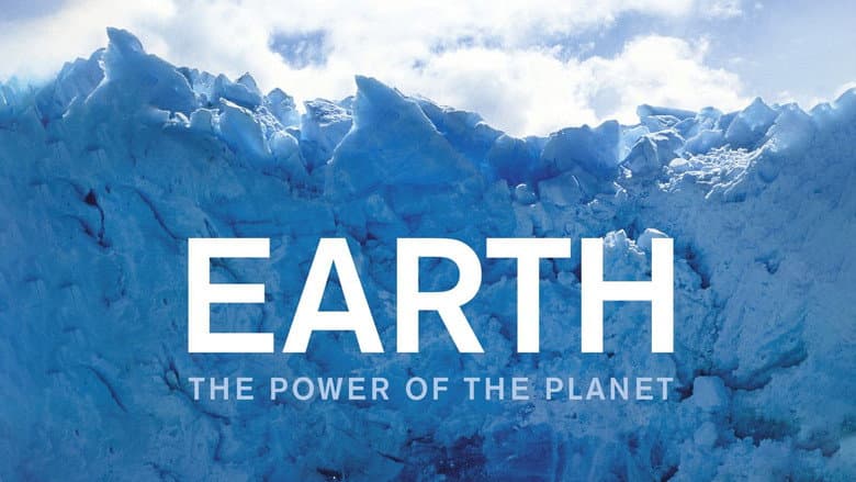 Earth: The Power of the Planet still