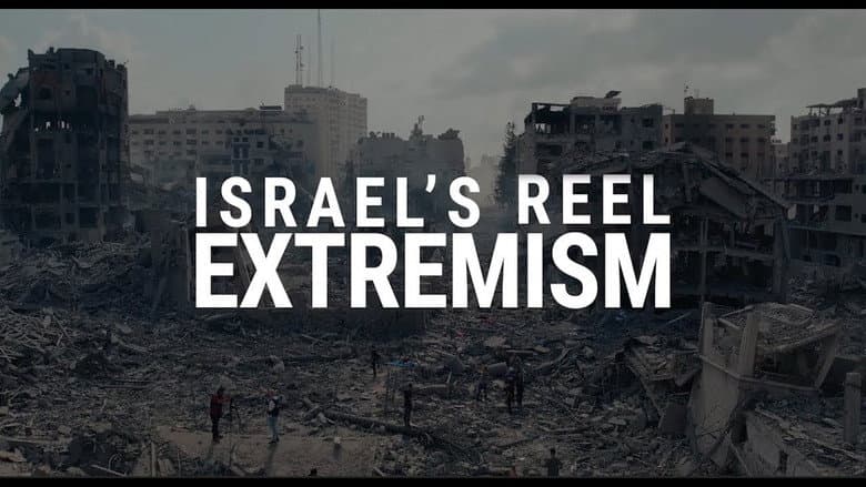 Israel's Reel Extremism still