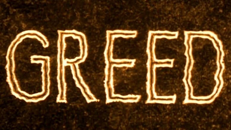 Greed still